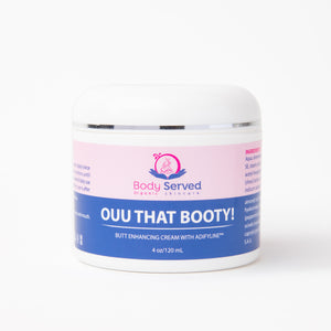 "OUU THAT BOOTY" - Glute Enhancement Cream with Adifyline®